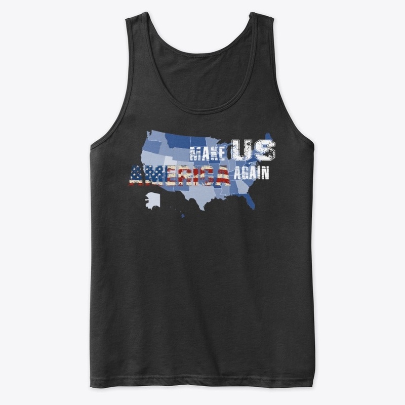 Make US America Again, American Proud 