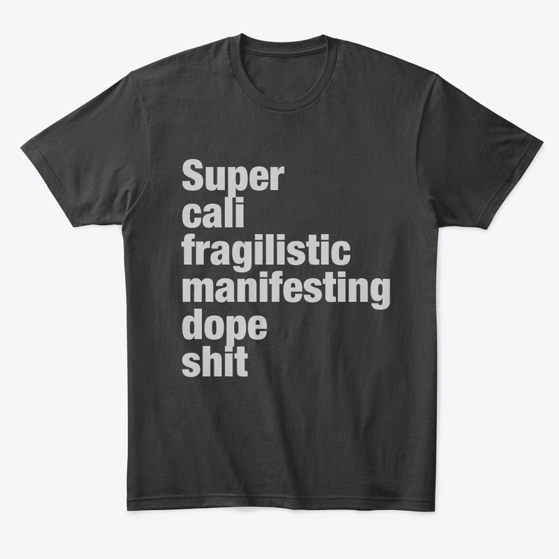 manifesting dopeness