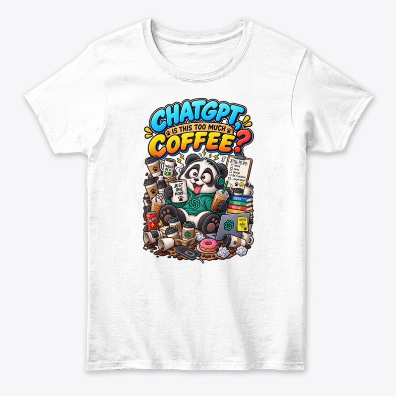 ChatGPT, Is This Too Much Coffee 