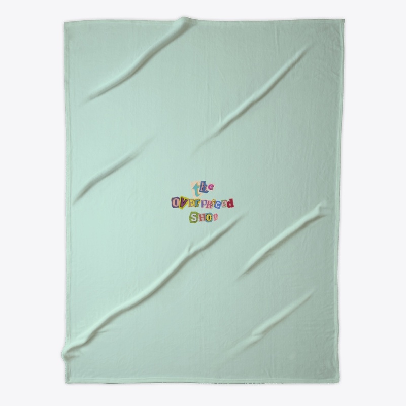 The Overpriced Blanket