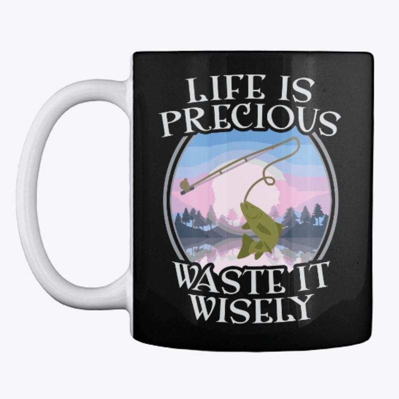 Fishing Life Precious Waste