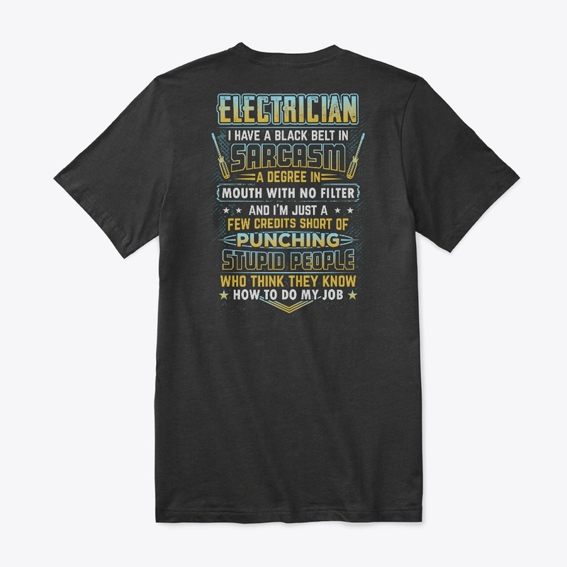 Sarcastic Electrician Shirt 