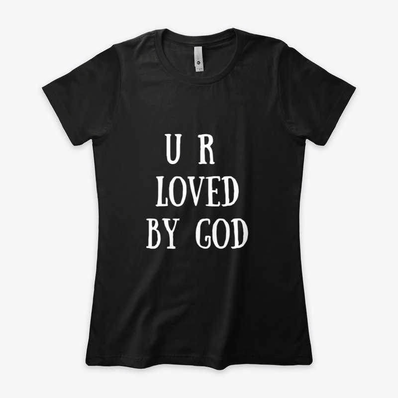U R LOVED BY GOD