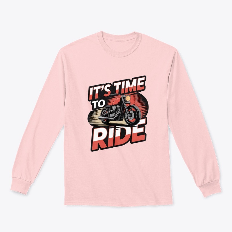 It's Time to Ride