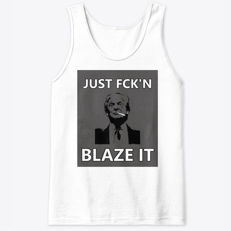 BLAZE IT TRUMP