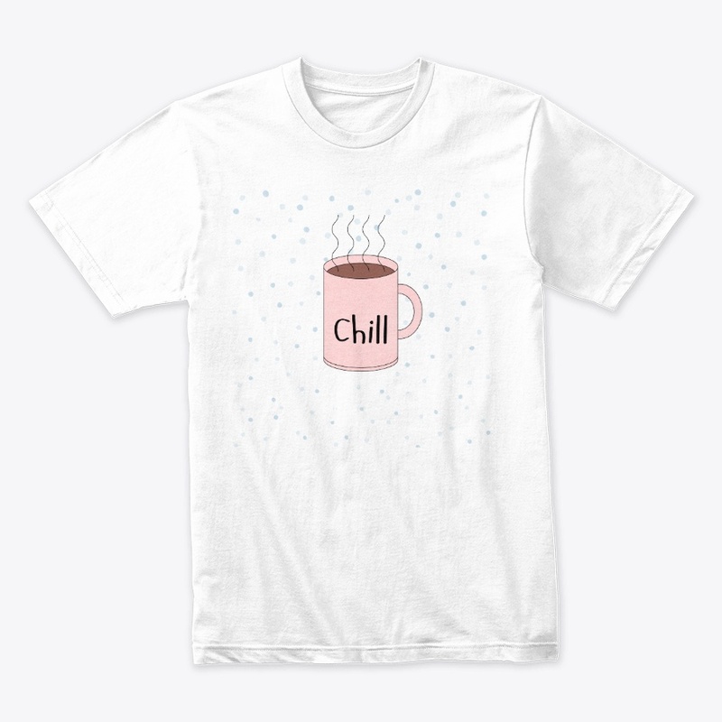 Chill It’s Just Winter Coffee Vibes