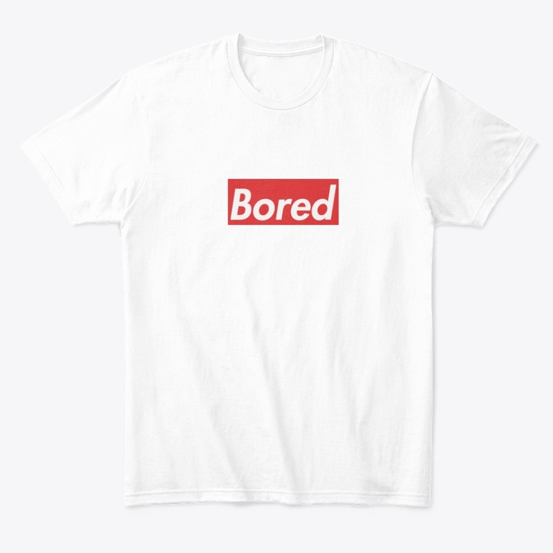 Bored