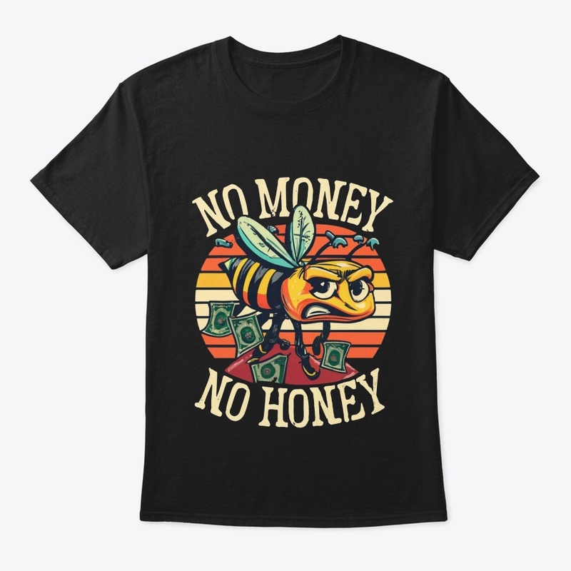 No Money, No Honey