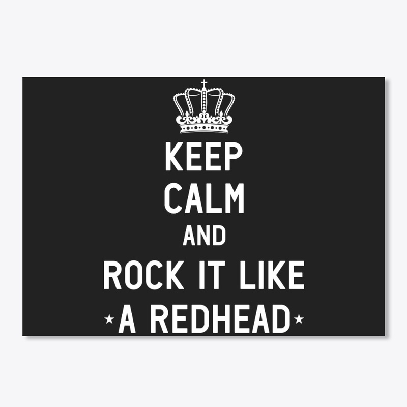 Rock It Like A Redhead 