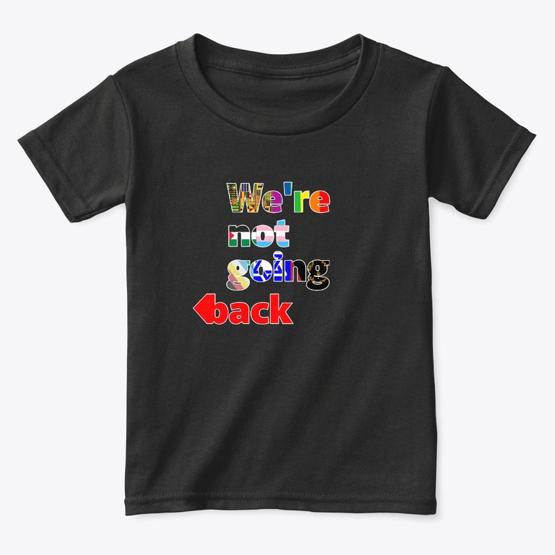 Not Going Back Multi white outline