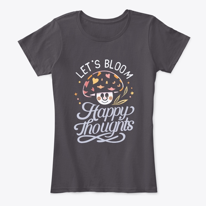 Let's Bloom Happy Thoughts Tee
