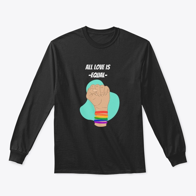 All love is equal apparel