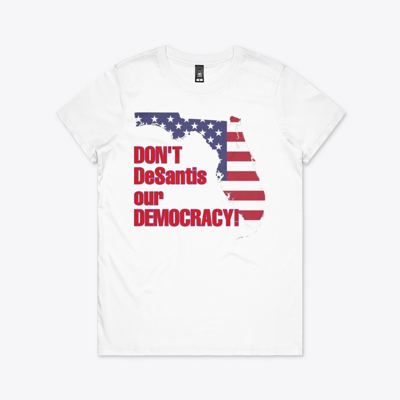 Don't DeSantis Our Democracy