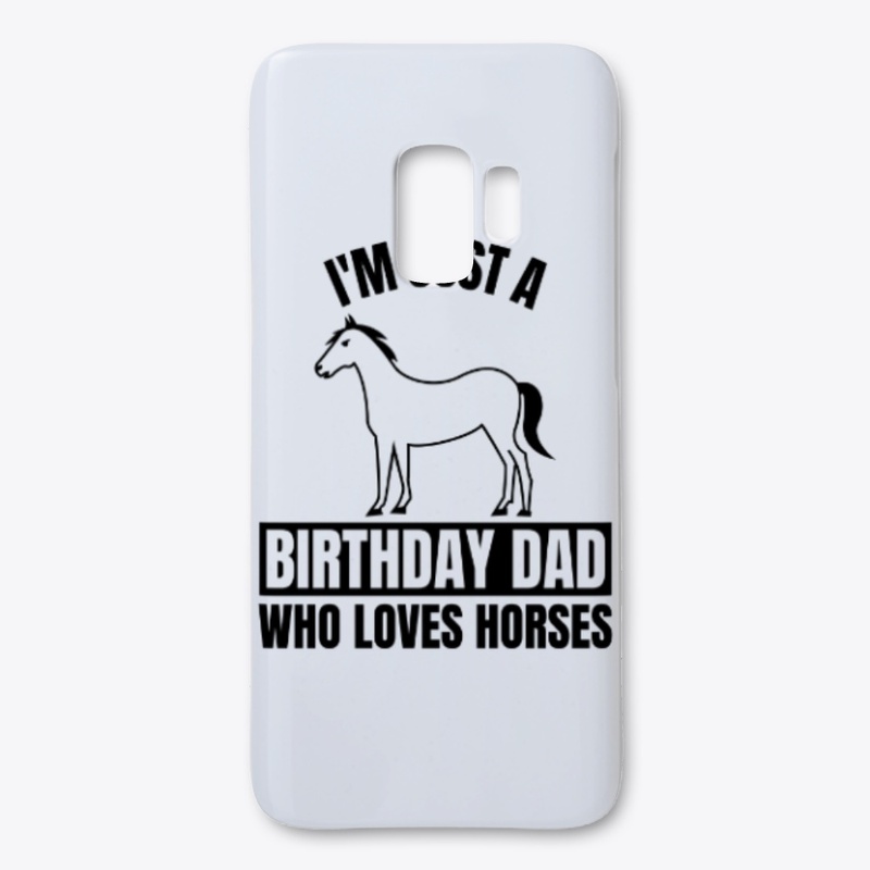 I'm just a birthday dad who loves horses