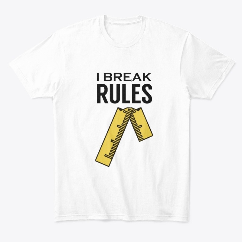 I Break Rules