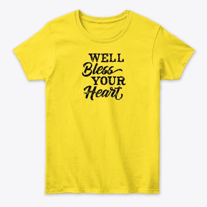 Well Bless Your Heart