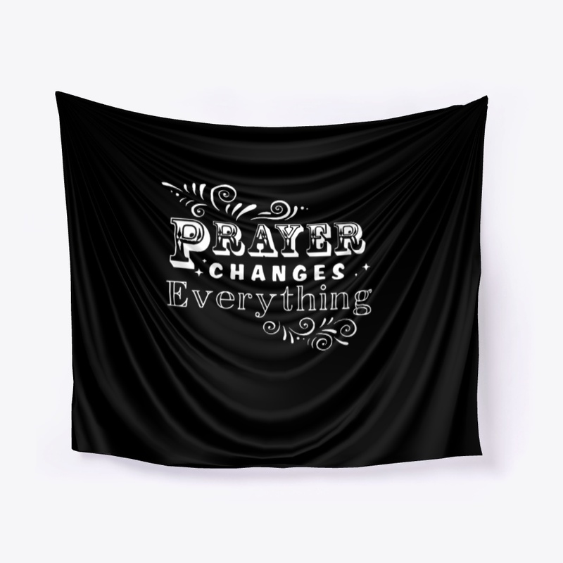 Prayer Changes Everything