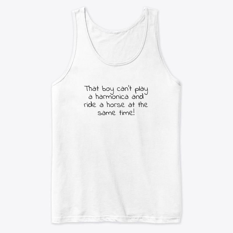 Can T Play a Harmonica - Premium Tank Top