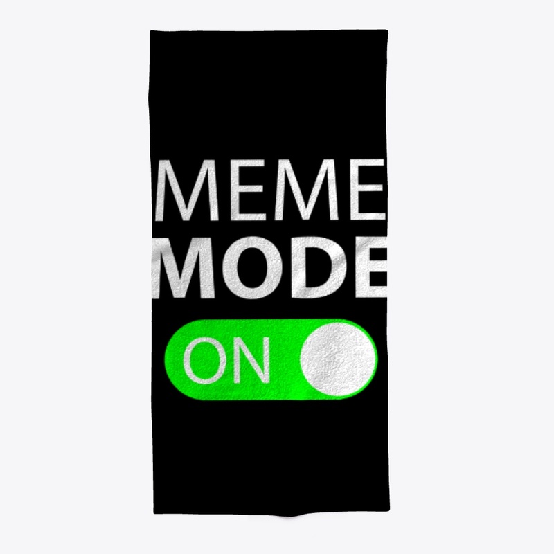 Meme Mode On
