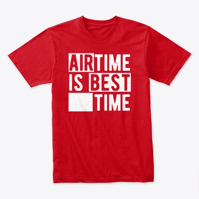 Airtime Is Best Time, white