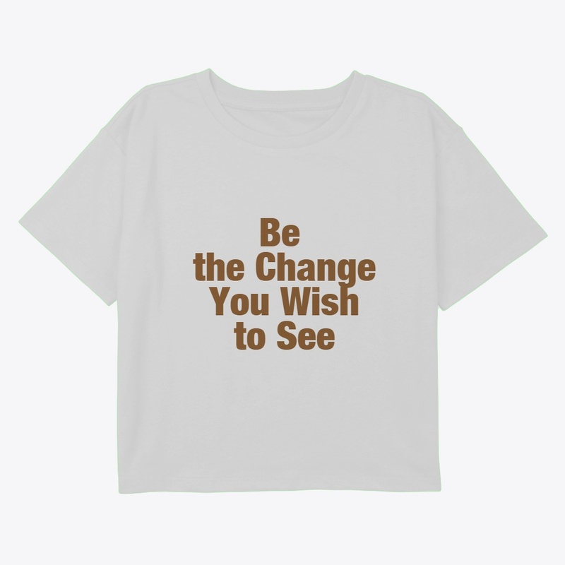 Be The Change Tee