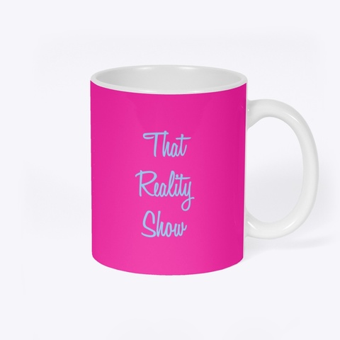 The Sh*T It Is Mug Hot Pink T-Shirt Back