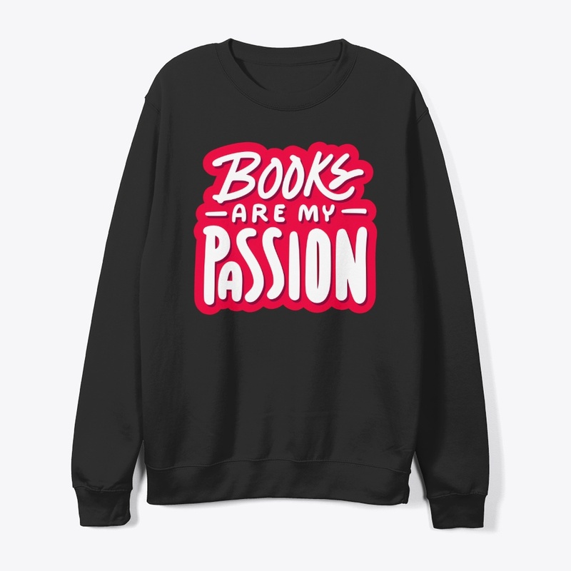 Books Are My Passion Tee