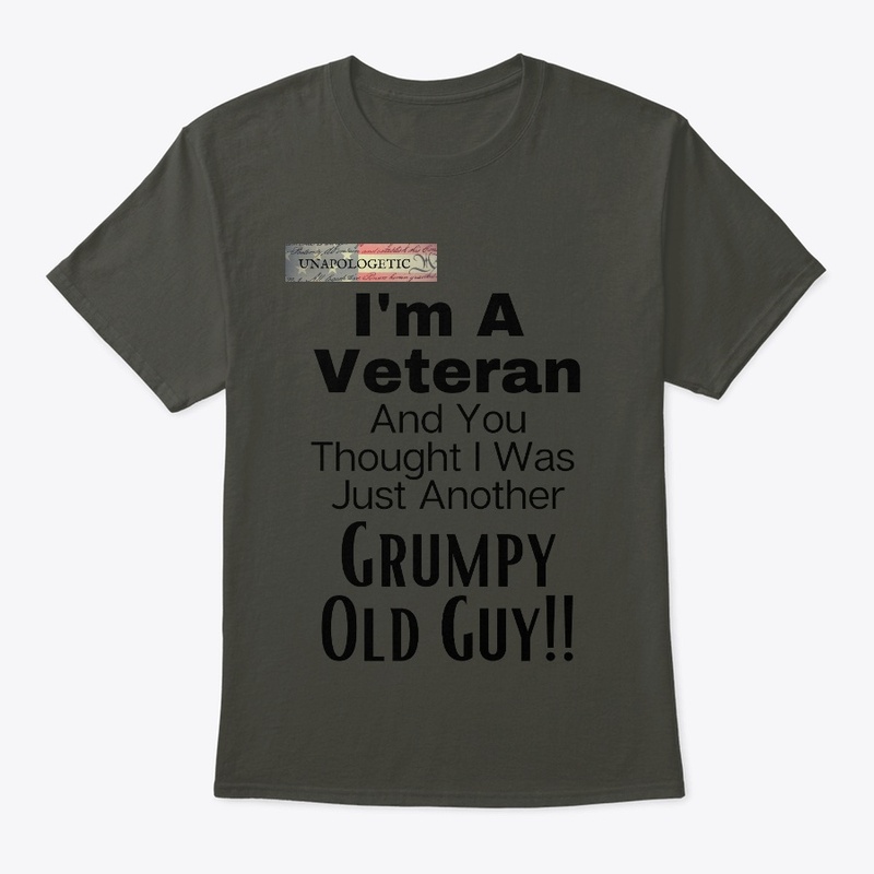 I'm A Veteran And You Thought I Was Just