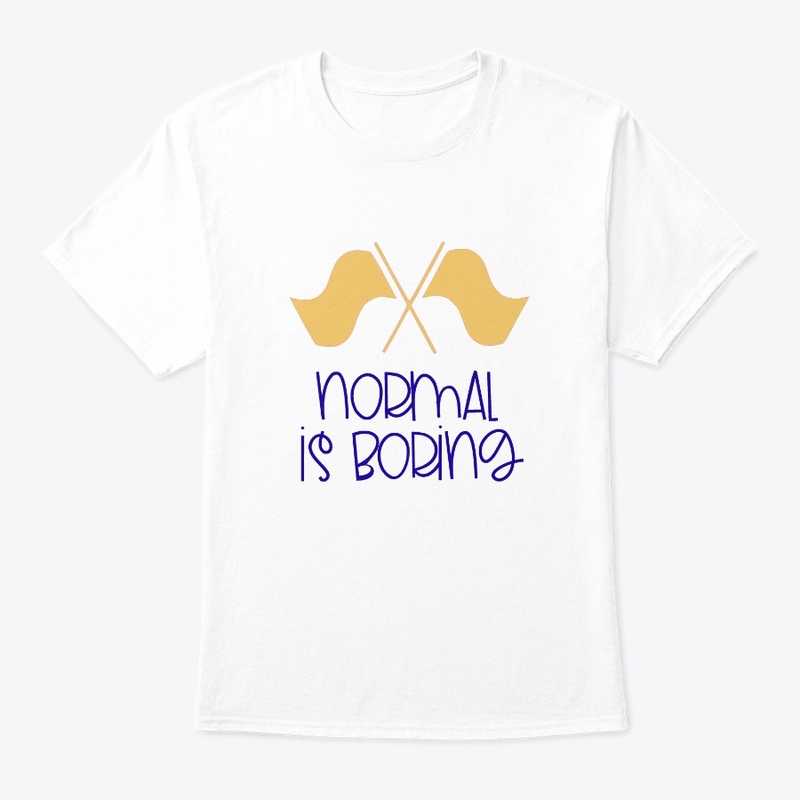 [$15+] Normal Is Boring - Color Guard