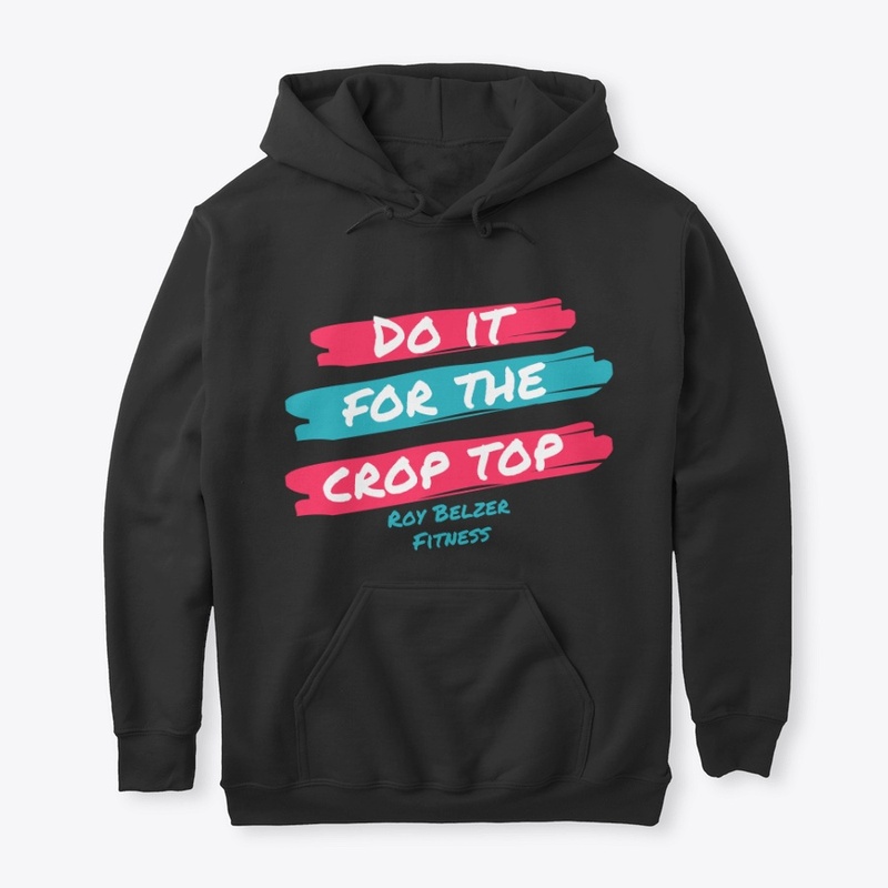 Do It For The Crop Top