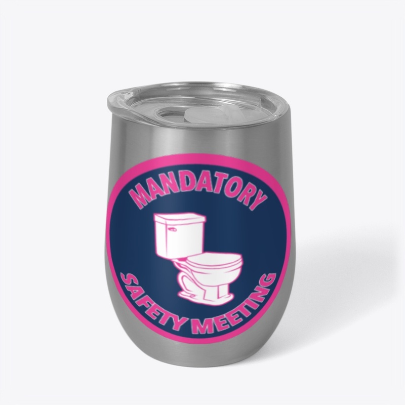 Mandatory Safety Meeting pink