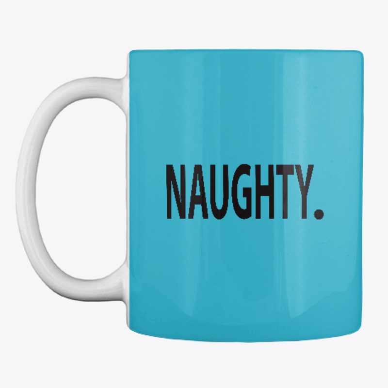 NAUGHTY. Playful, funny design.