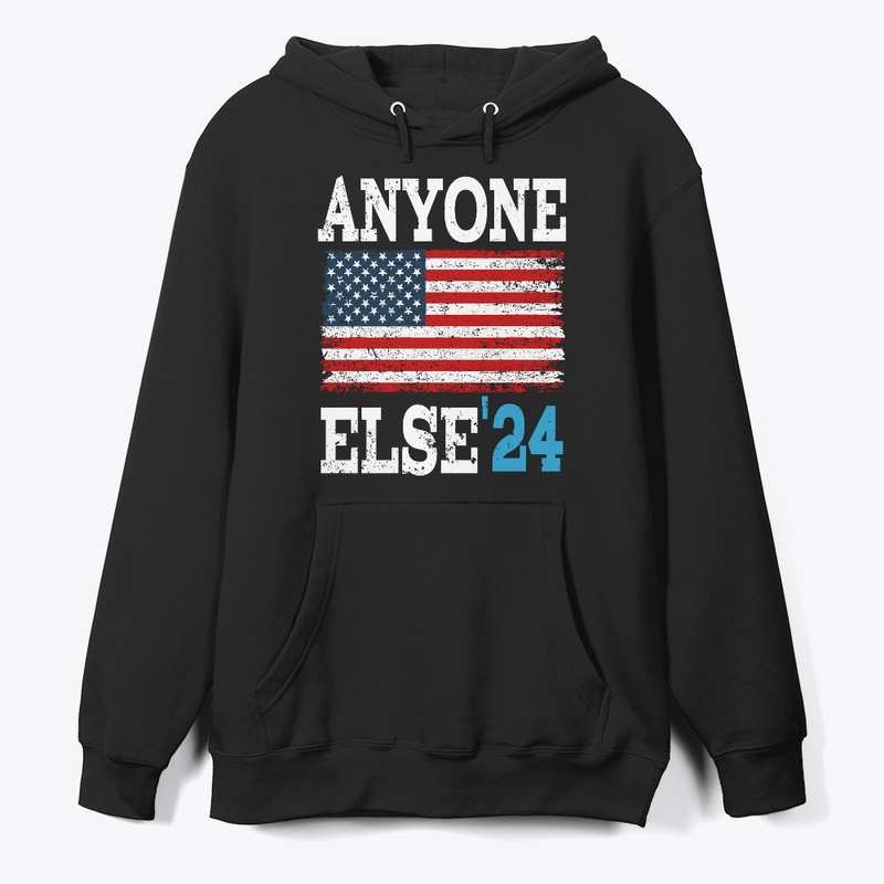 Anyone Else 2024 funny political 