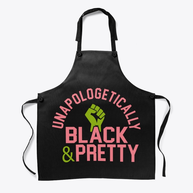 Unapologetically Black and Pretty