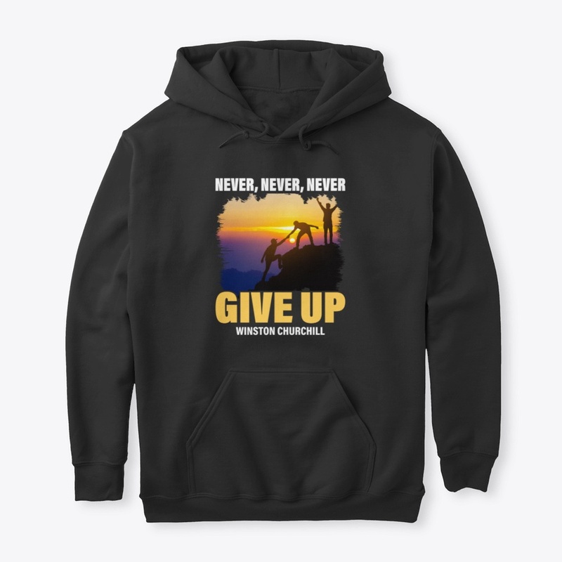 Never, Never, Never Give Up