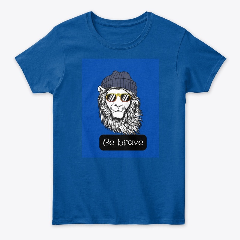 Be Brave
