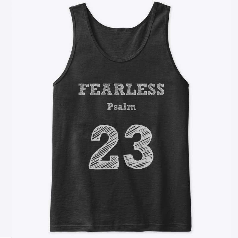 FEARLESS Psalm 23