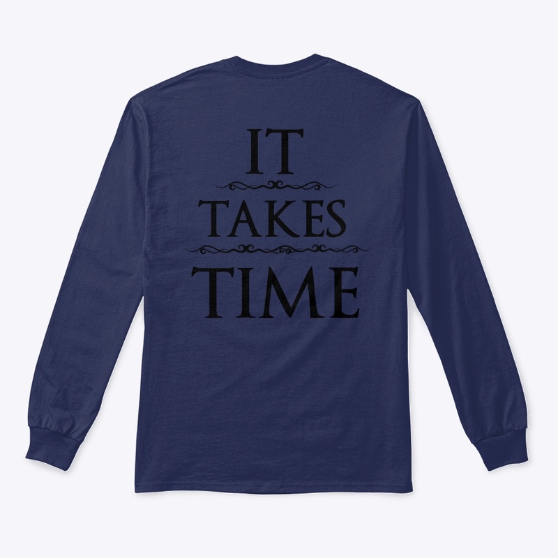 IT TAKES TIME LONG SLEEVE FANCY 