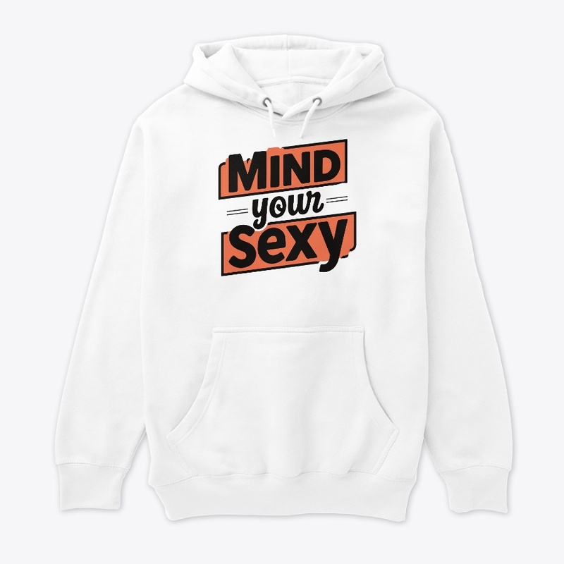 Mind your sexy design