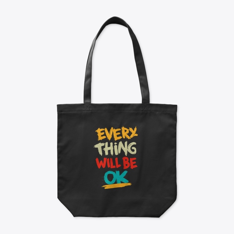 Everything Will Be Okay