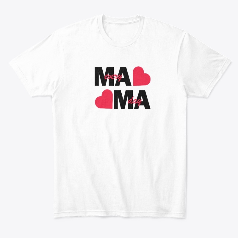 Mama Every Day sweatshirt