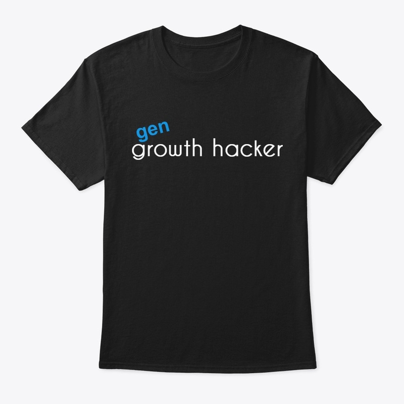 Growth hacker shirt - unisex - gen blue