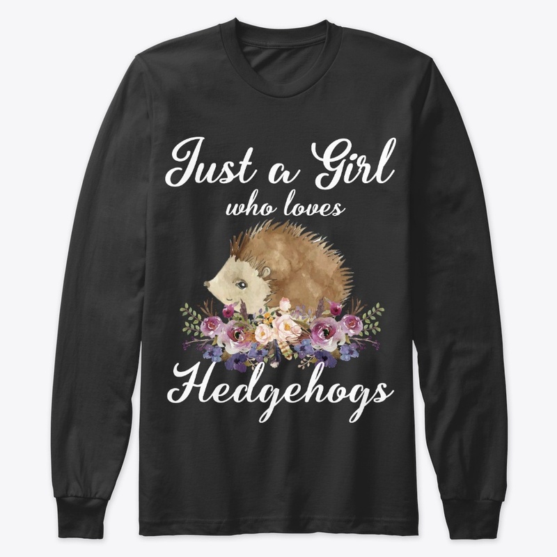Girl Loves Hedgehogs Watercolor Style