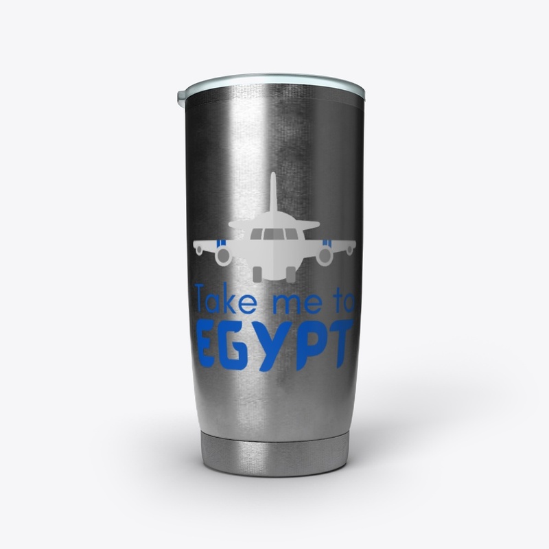 Take me to Egypt
