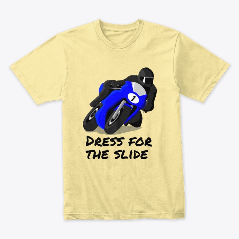 DRESS FOR THE SLIDE