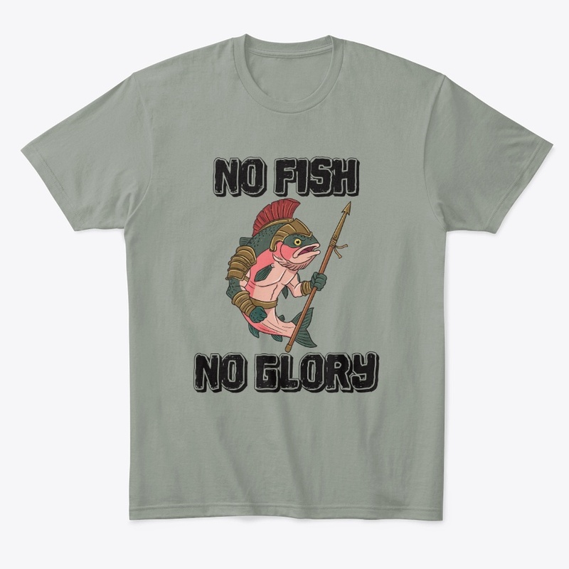 No Fish No Glory - Funny Fishing Design 