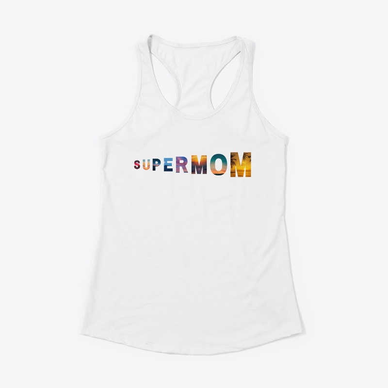 SUPERMOM Graphic Tees for all Mom's
