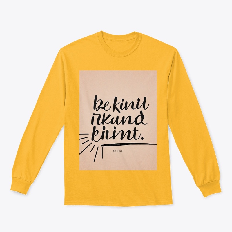 Be Kind 