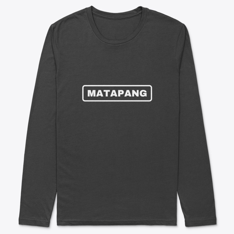 "Matapang" Pilipino Pride Tshirt