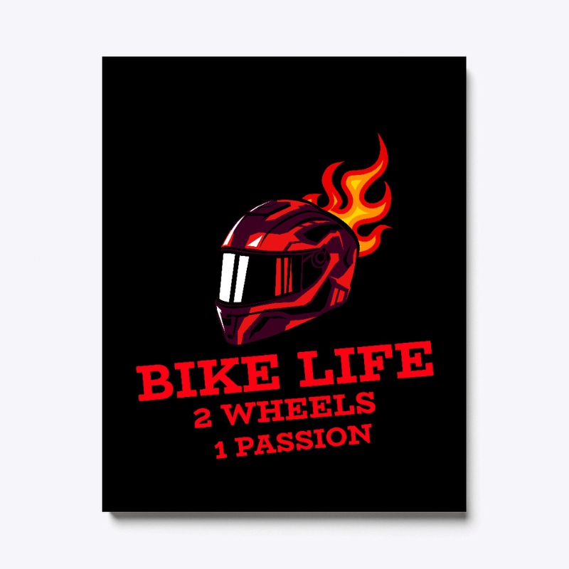 Bike Life, 2 Wheels, 1 Passion